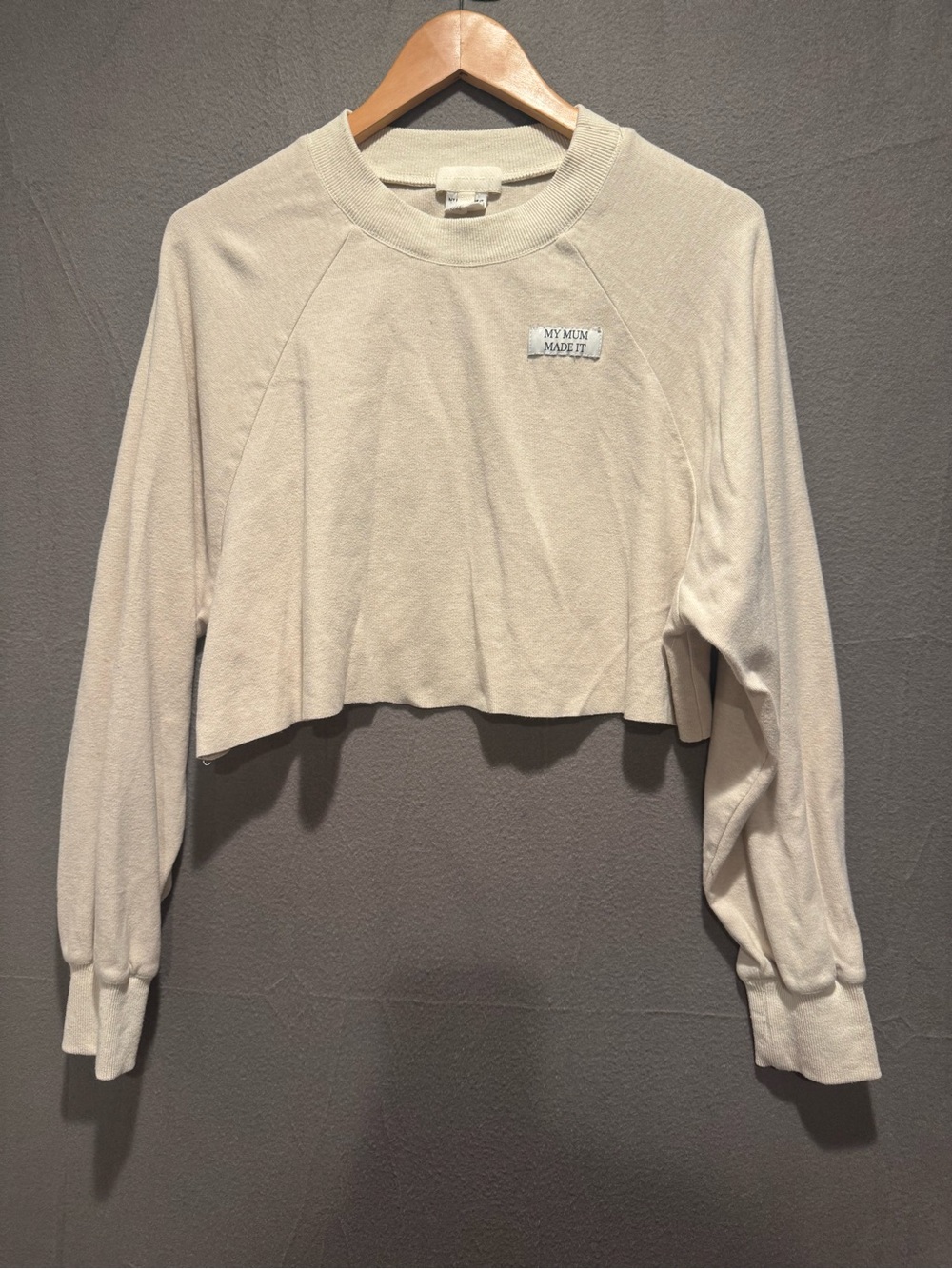 Cream Sweatshirt with 'MY MUM MADE IT' Patch